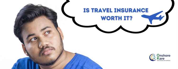 Is Travel Insurance Worth It? Here is a Guide to help you decide!