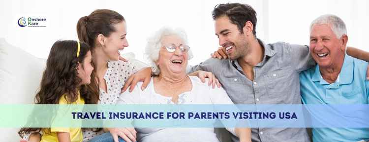Insurance for parents visiting the USA