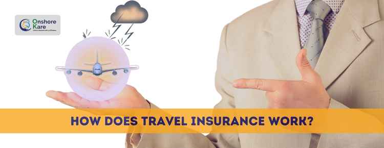 How Does Travel Insurance Work?