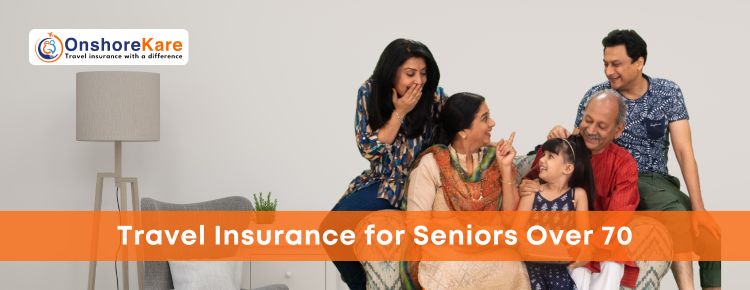 Best travel insurance for seniors over 70
