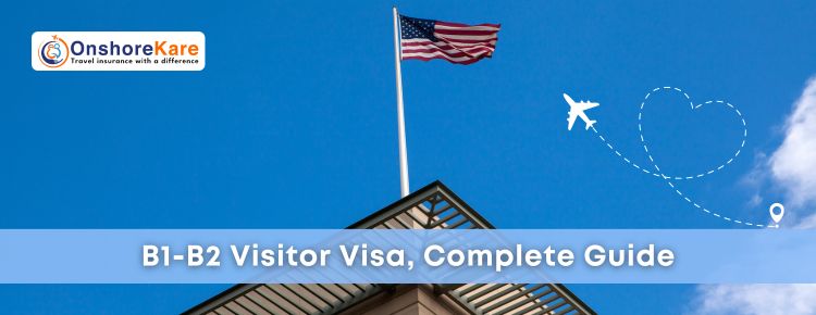 USA Visitor Visa | Applying For A B2 Visa