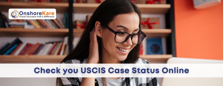 Check Your USCIS Case Status Online [2024]