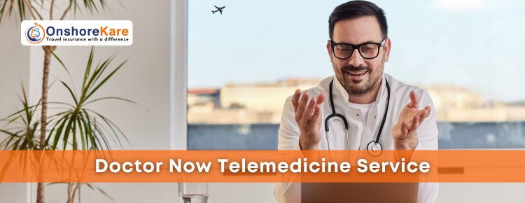 Doctor Now Telemedicine Service For Visitors To The USA
