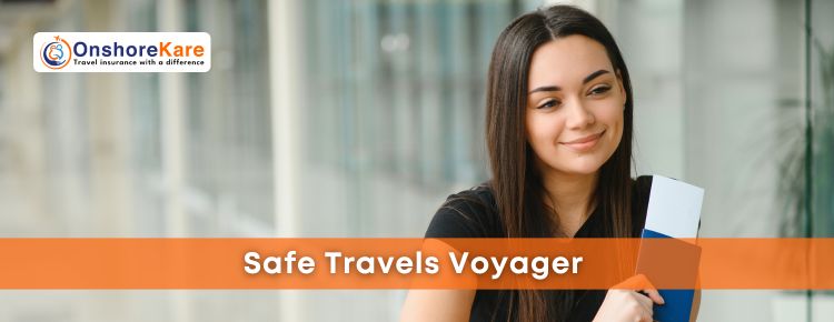 Safe Travels Voyager: Plan Information, Benefits, And Eligibility