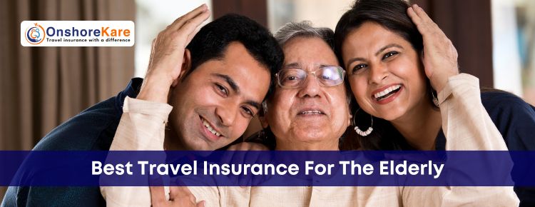 The Best Travel Insurance For The Elderly